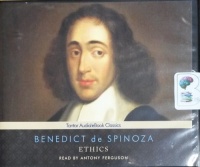 Ethics written by Benedict de Spinoza performed by Anthony Ferguson on CD (Unabridged)